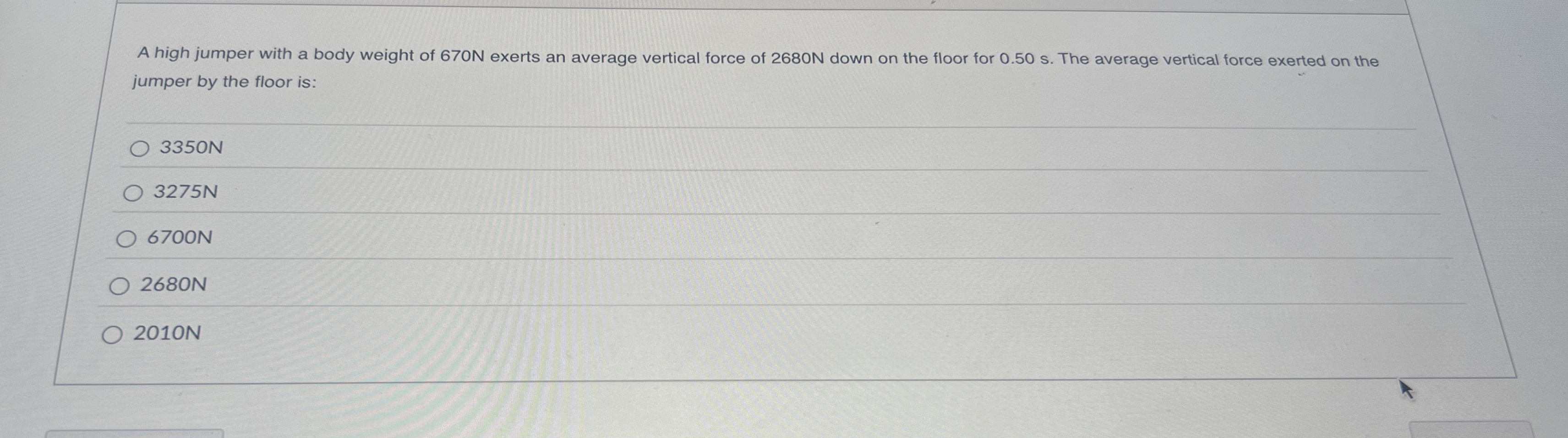 A high jumper with a body weight of 6 7 0 N