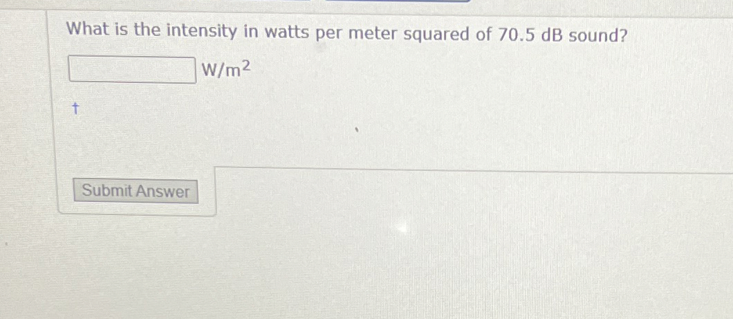 What is the intensity in watts per meter squared