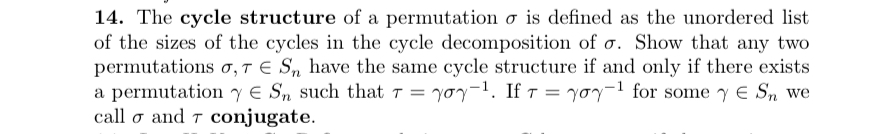 The cycle structure of a permutation is defined