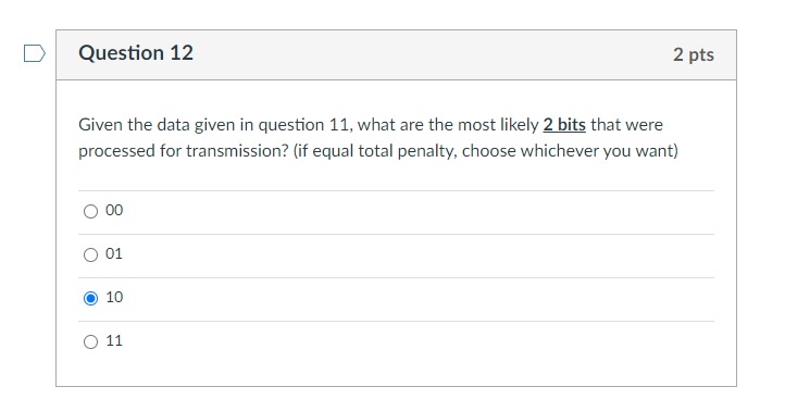 Question 1 2 2 pts Given the data given in