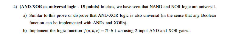 ( AND - XOR as universal logic - 1 5 points ) In