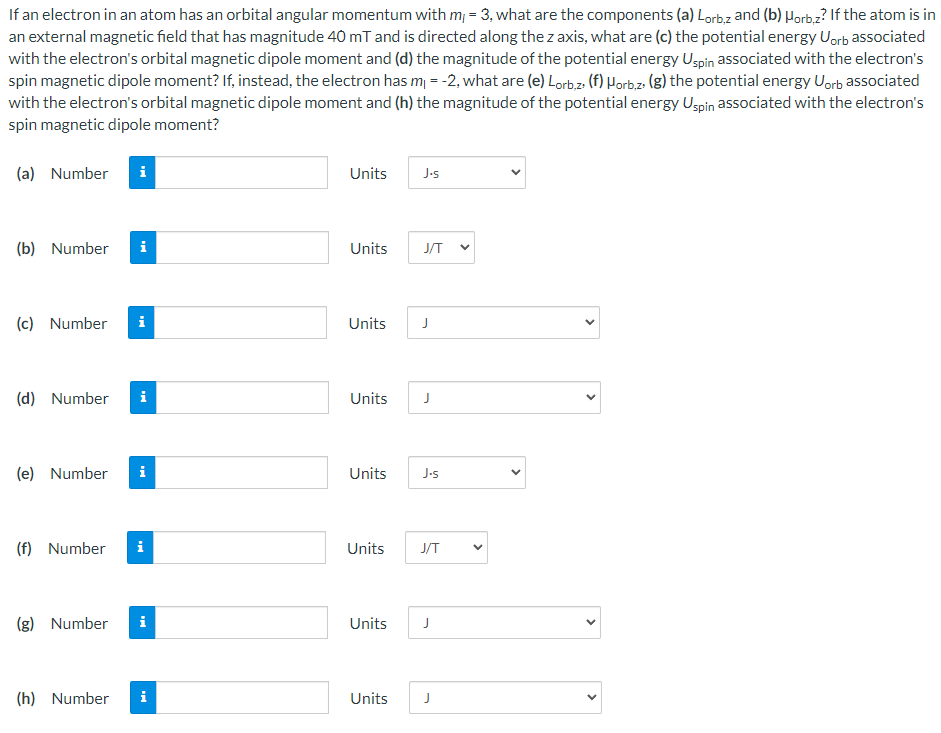 If an electron in an atom has an orbital angular