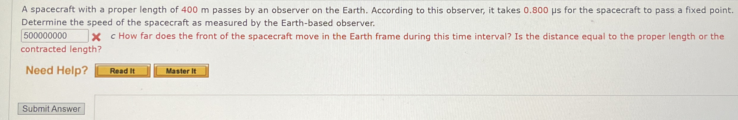 A spacecraft with a proper length of 4 0 0 m