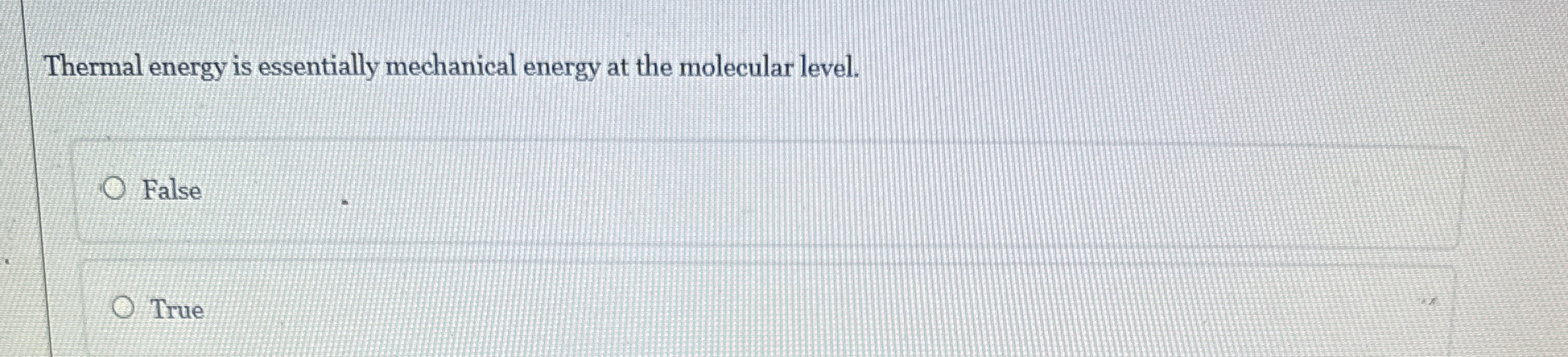 Thermal energy is essentially mechanical energy