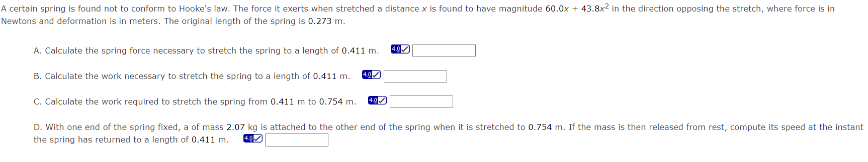 A certain spring is found not to conform to