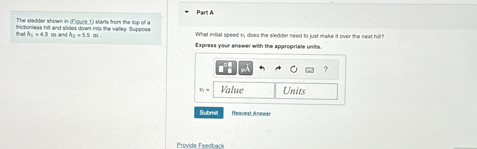 The sledder shown in ( Figure 1 ) starts from the