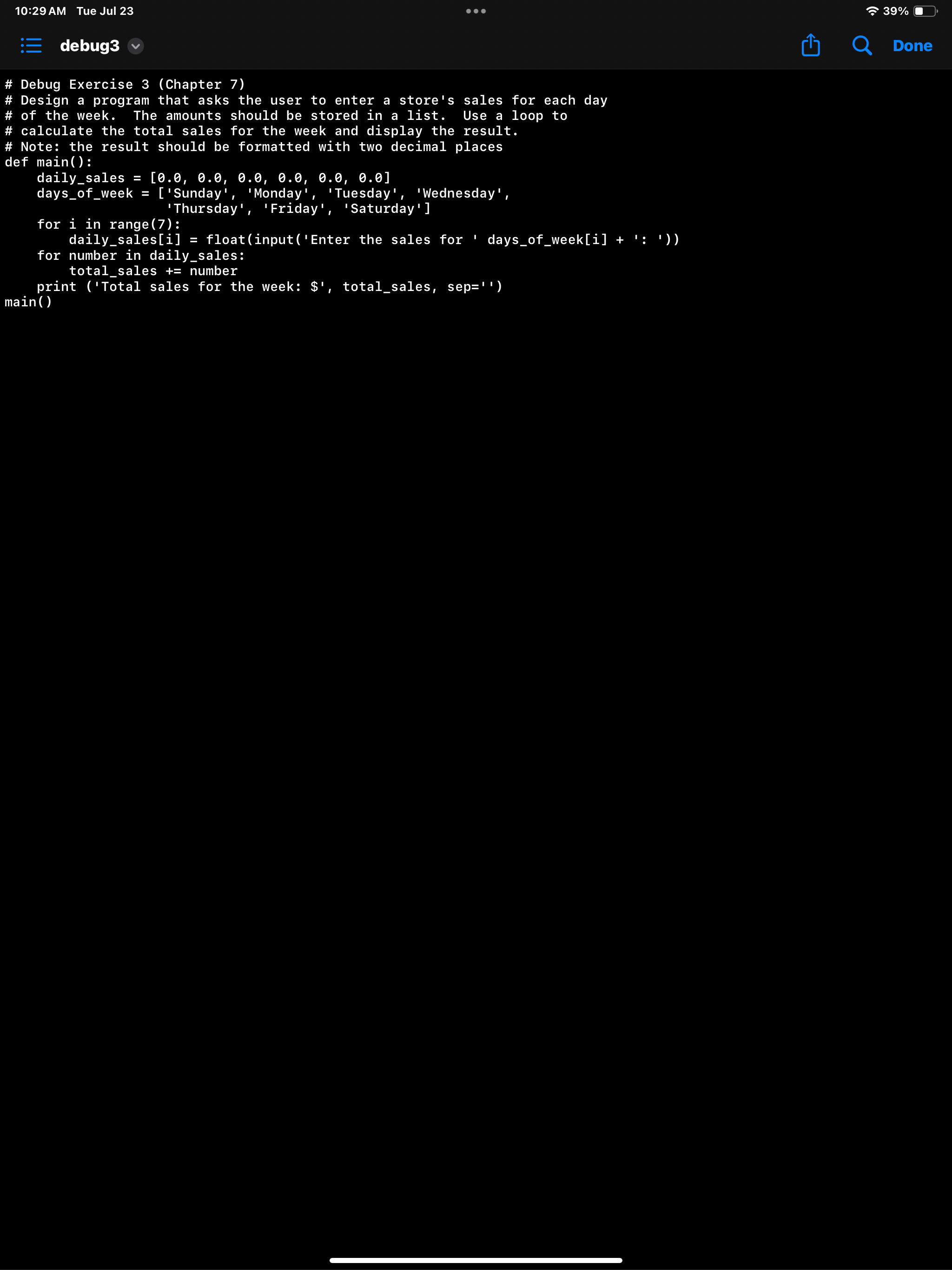 Design a program that asks the user to enter a
