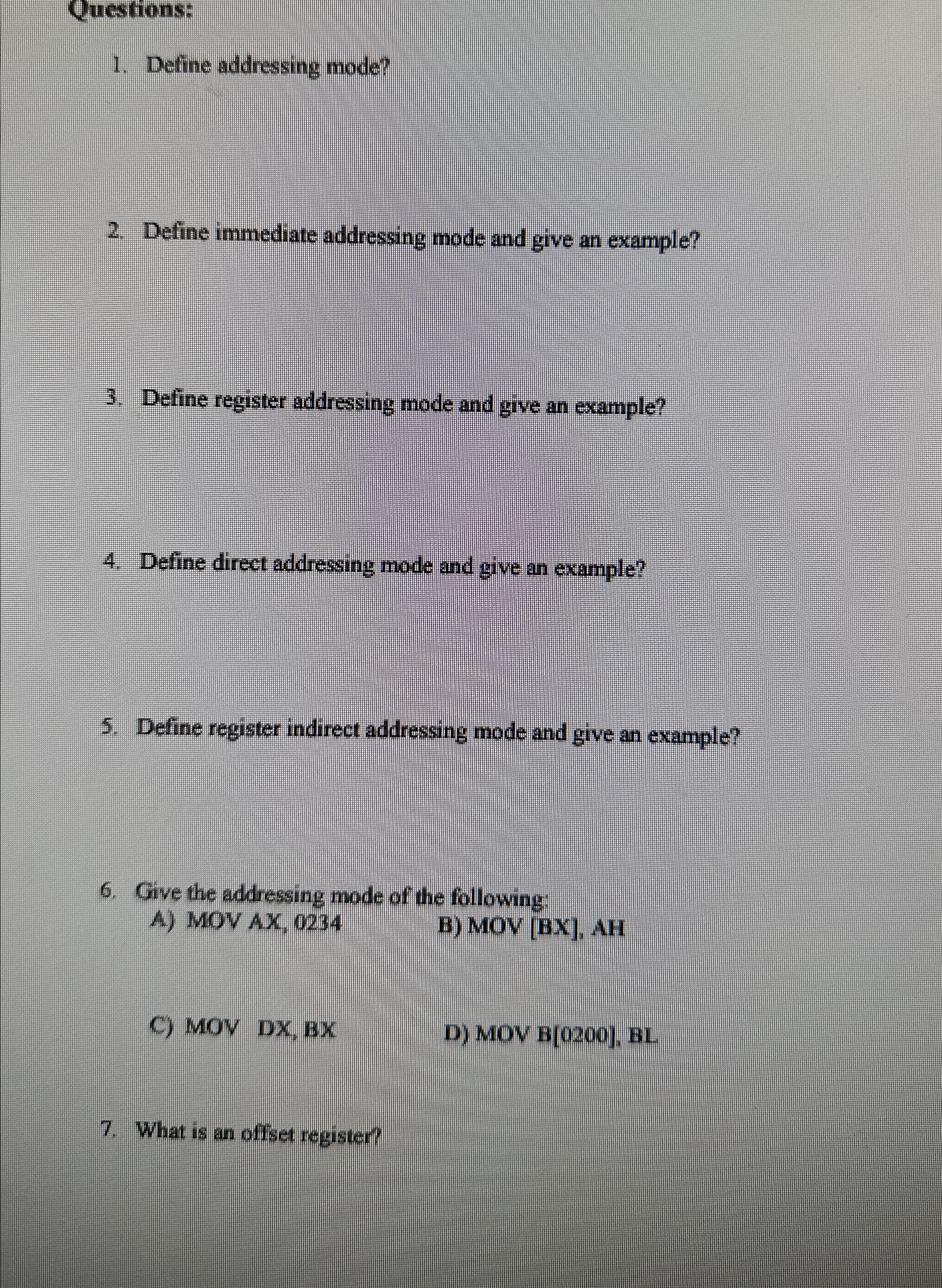 Define addressing mode? 2 . Define immediate