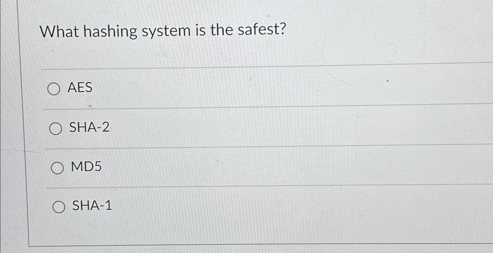 What hashing system is the safest? AES SHA - 2 MD