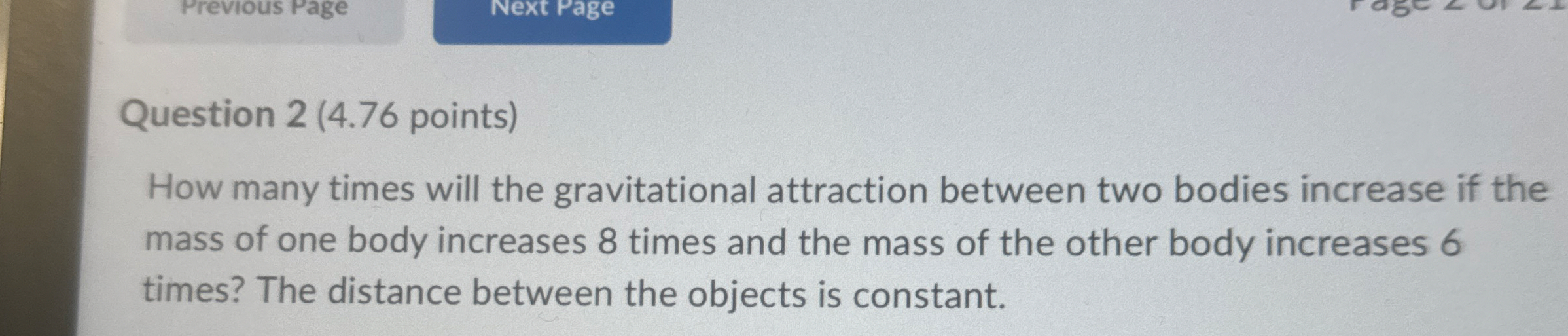 Question 2 ( 4 . 7 6 points ) How many times will