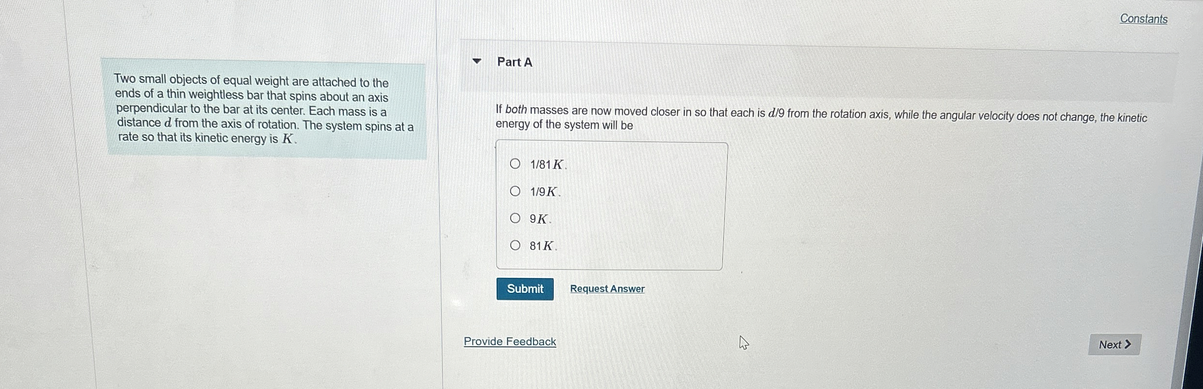 Constants Two small objects of equal weight are