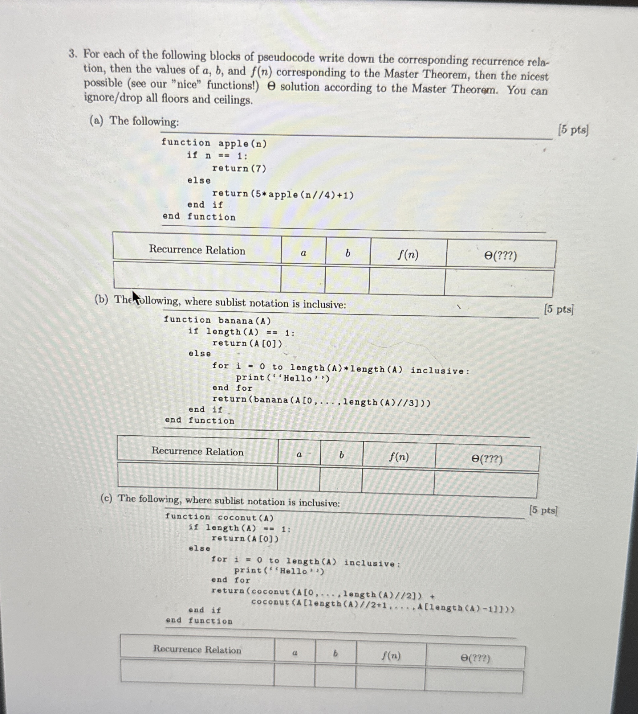 For each of the following blocks of pseudocode