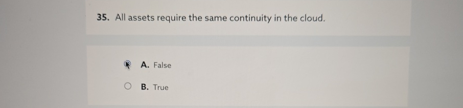 All assets require the same continuity in the