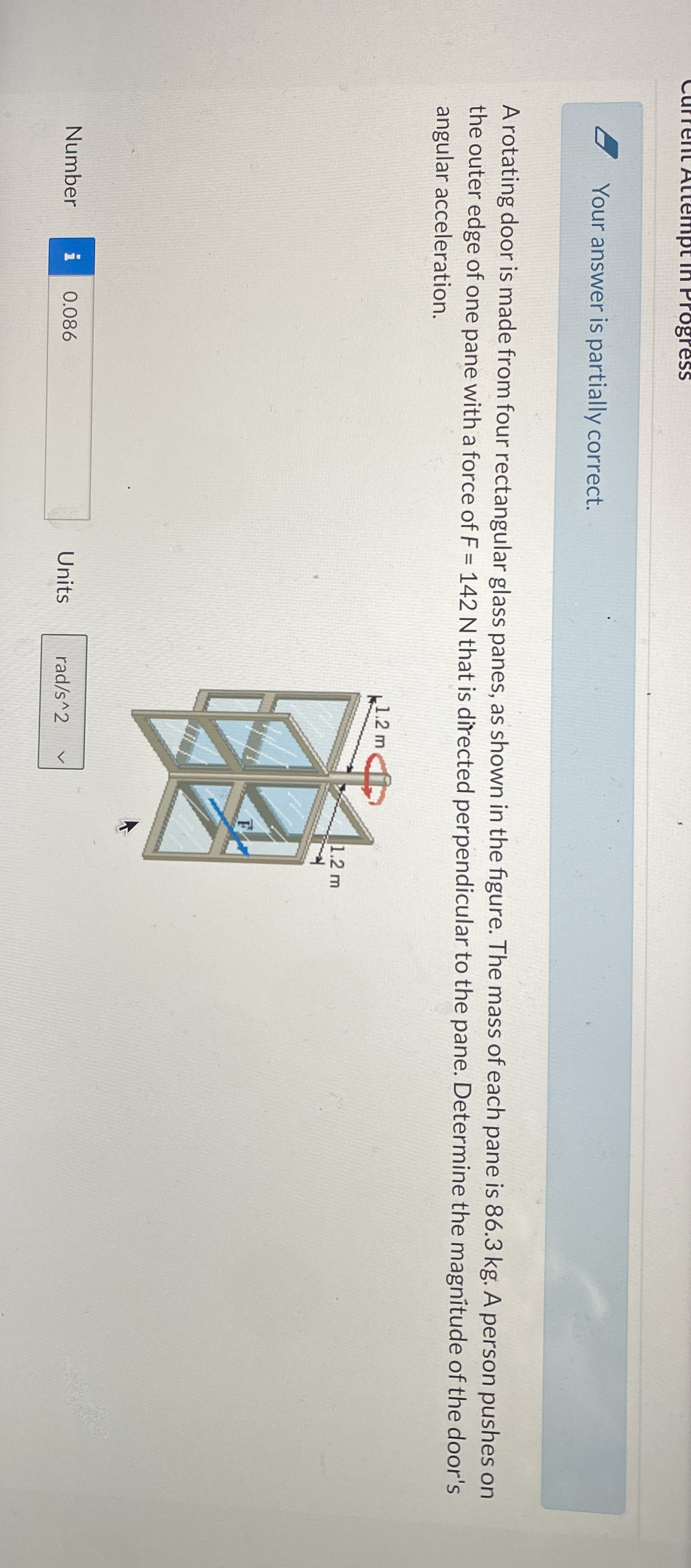 Your answer is partially correct. A rotating door