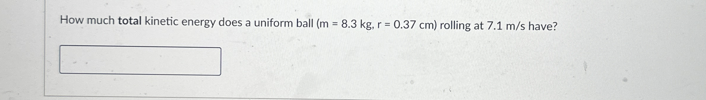 How much total kinetic energy does a uniform ball