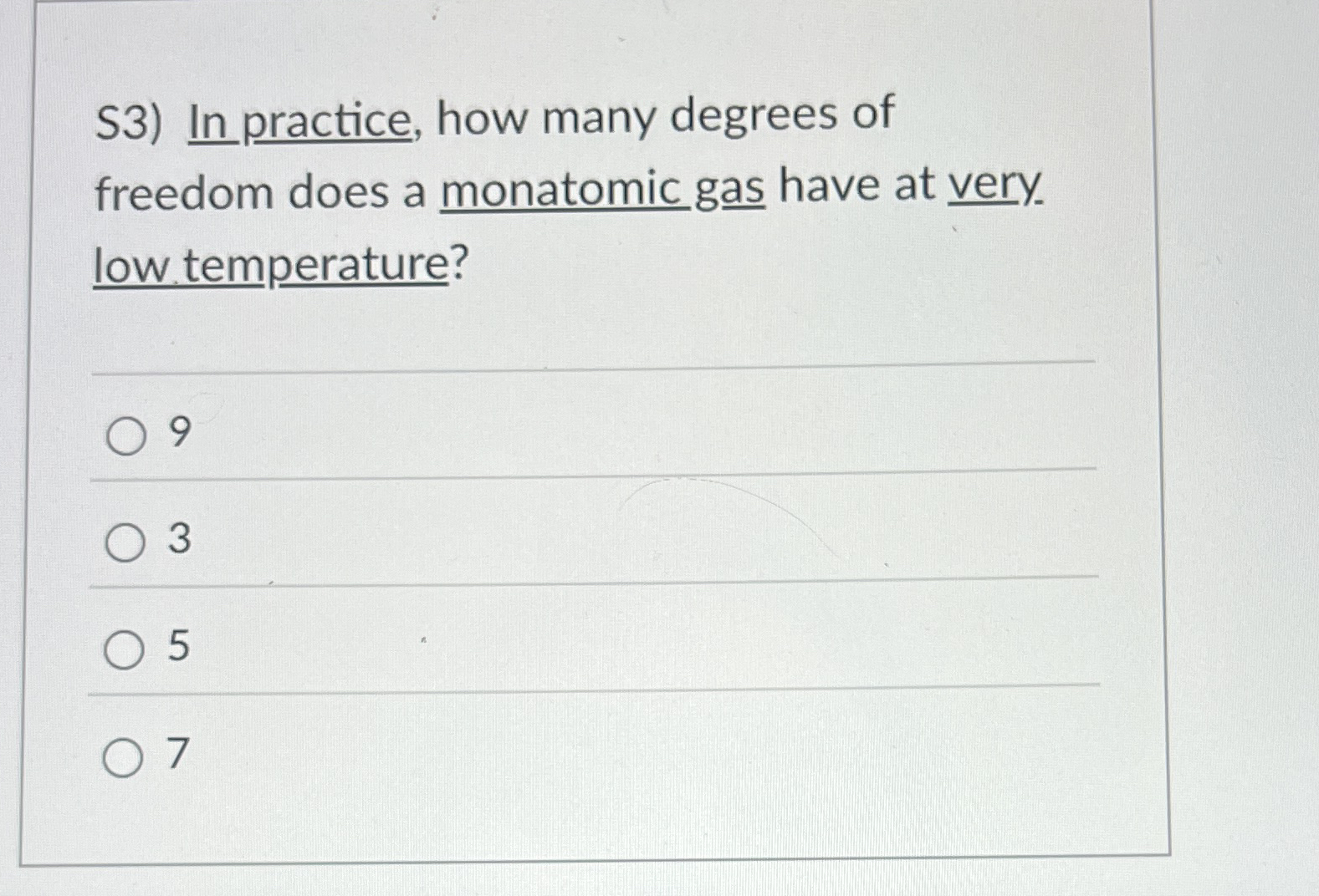 S 3 ) In practice, how many degrees of freedom