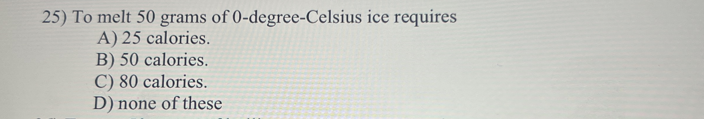 To melt 5 0 grams of 0 - degree - Celsius ice