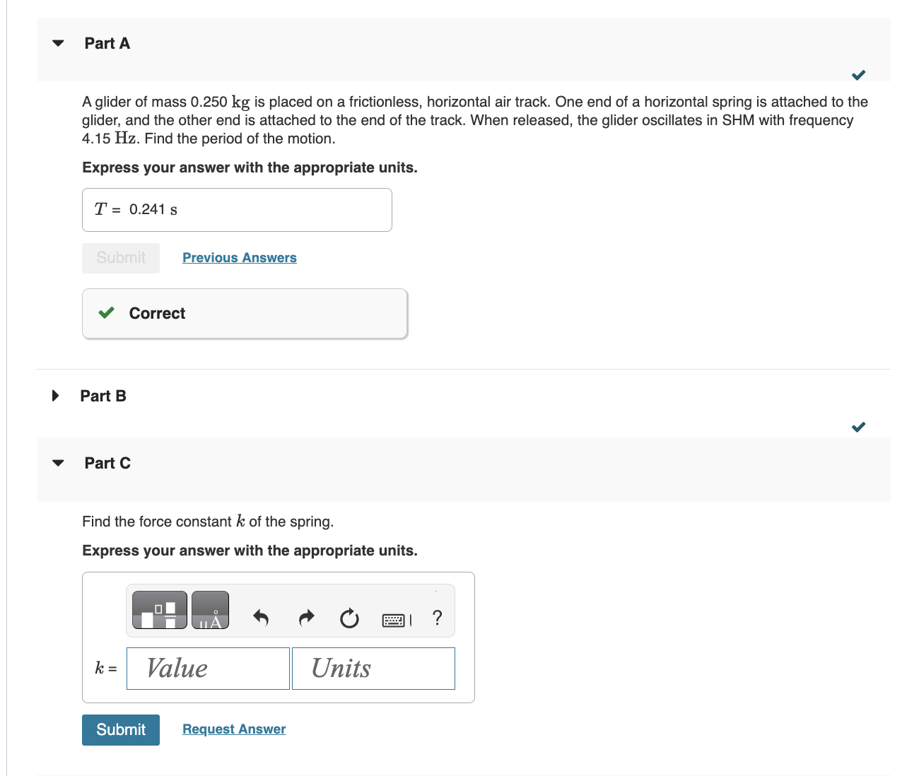 Part C Find the force constant k of the spring.