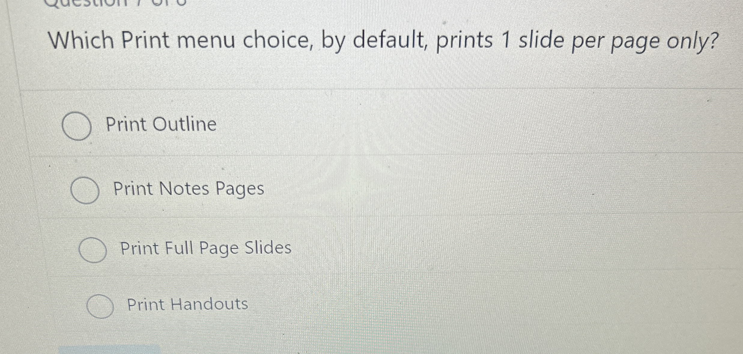 Which Print menu choice, by default, prints 1