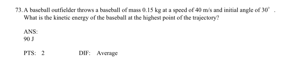 7 3 . A baseball outfielder throws a baseball of