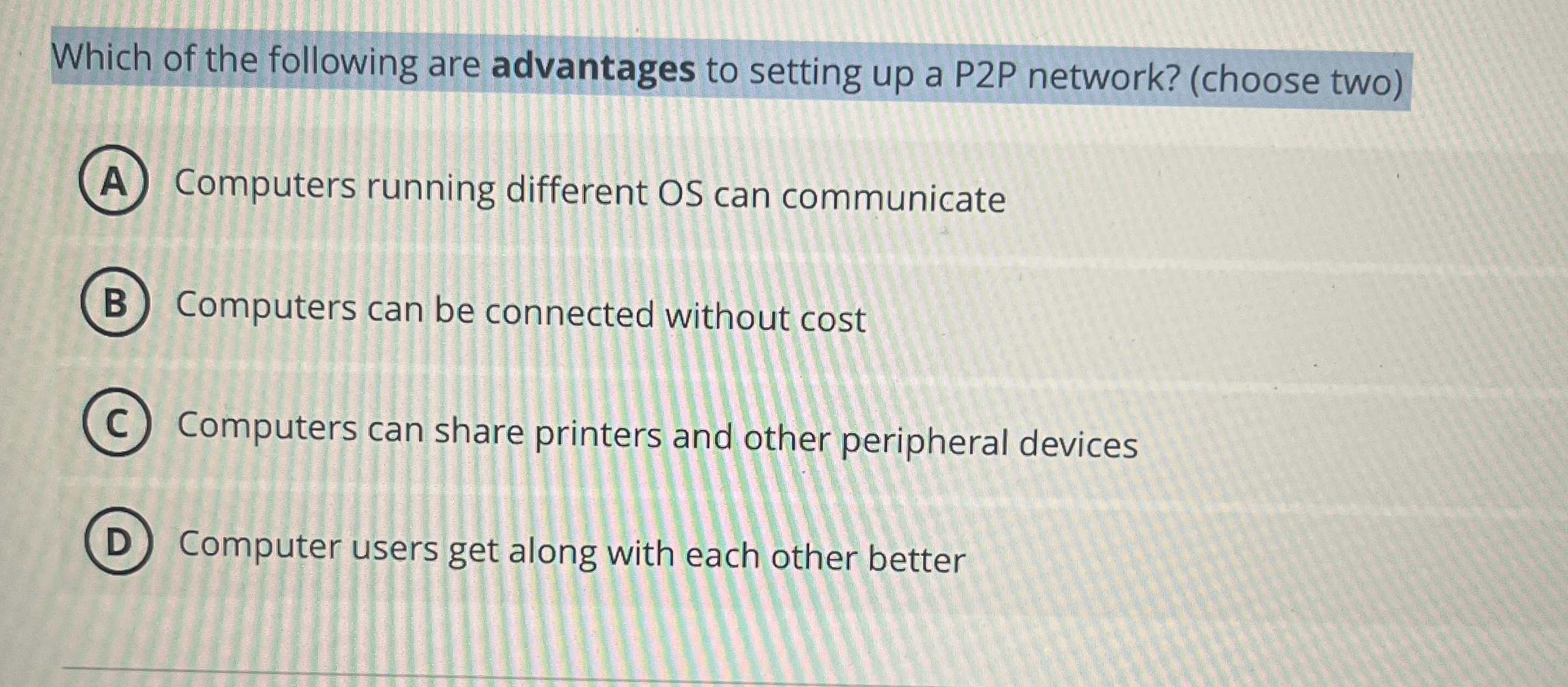 Which of the following are advantages to setting