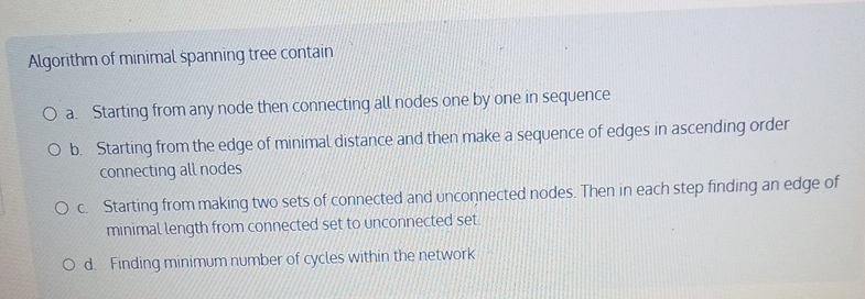 Algorithm of minimal spanning tree contain a .