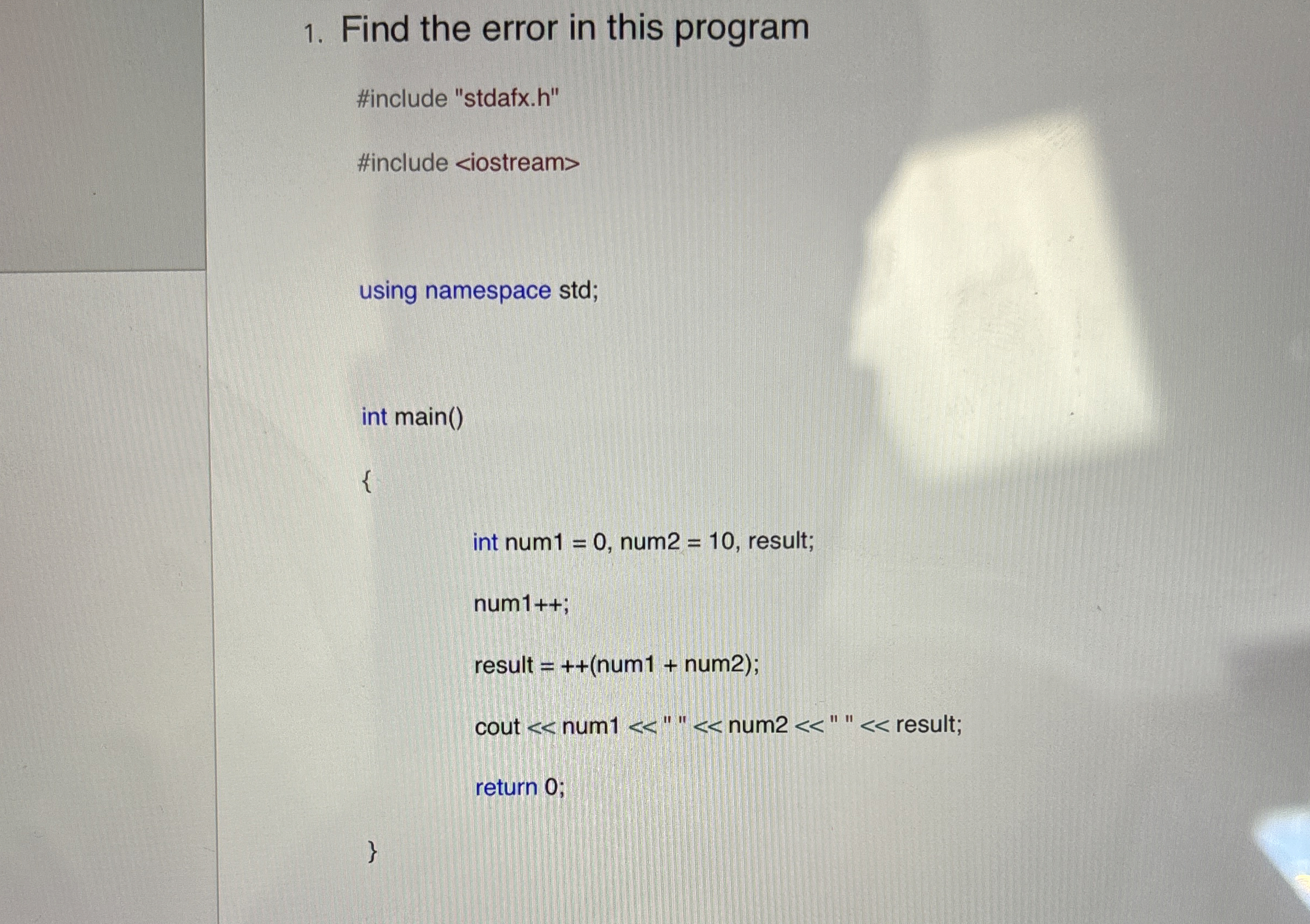 Find the error in this program #include "stdafx.h