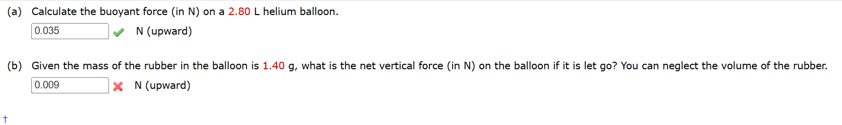 ( b ) Given the mass of the rubber in the balloon