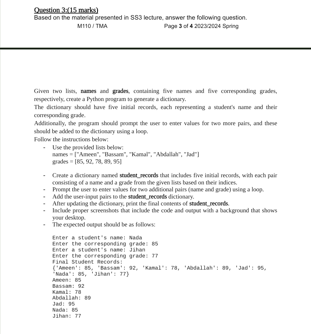 Question 3 : ( 1 5 marks ) Based on the material
