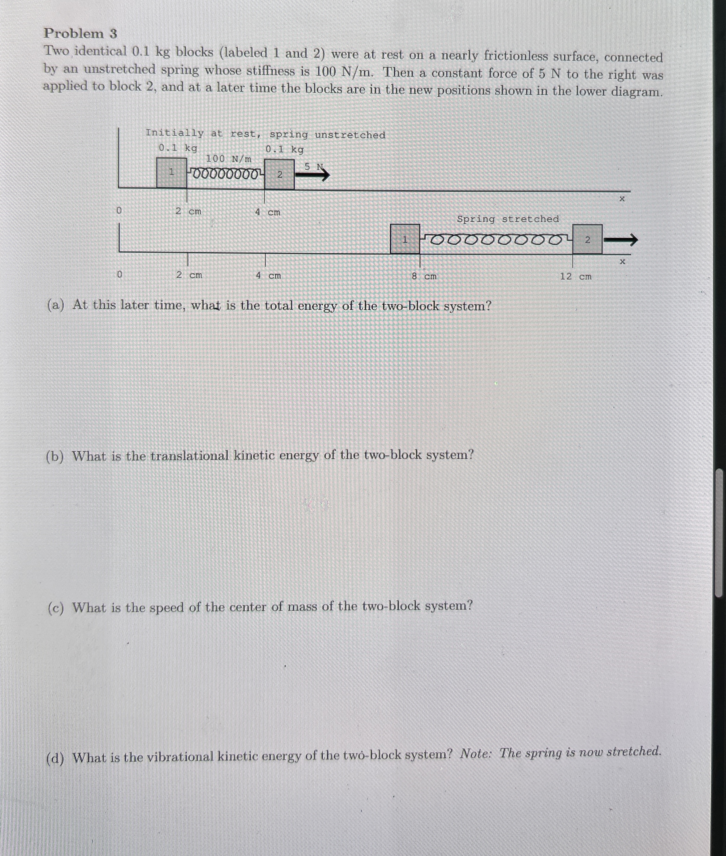 Problem 3 Two identical 0 . 1 kg blocks ( labeled