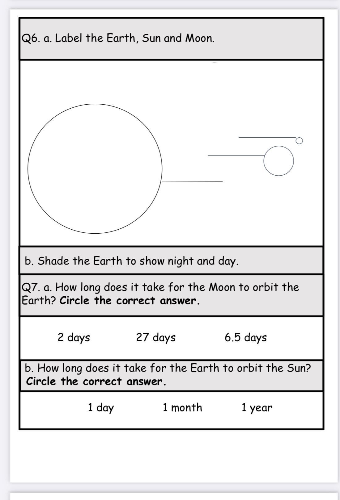 Q 6 . a . Label the Earth, Sun and Moon. b .