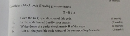 consider a block code C having generator matrix G