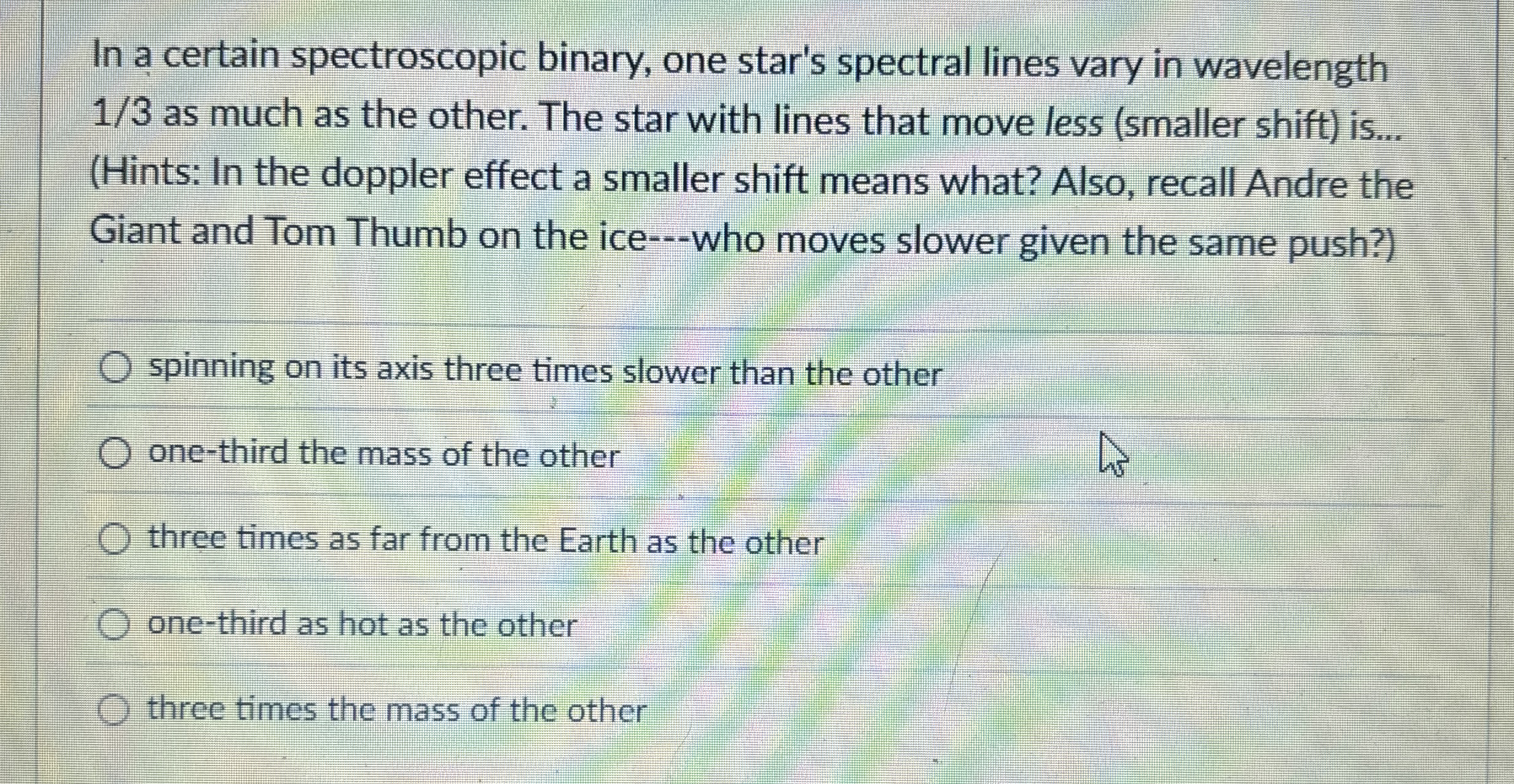 In a certain spectroscopic binary, one star's