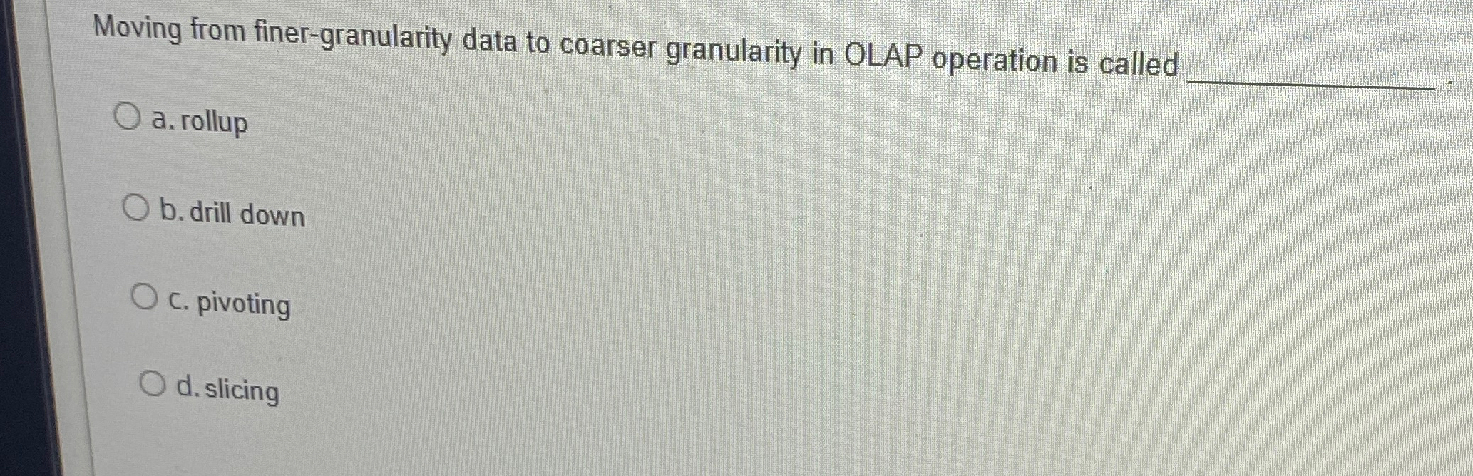 Moving from finer - granularity data to coarser