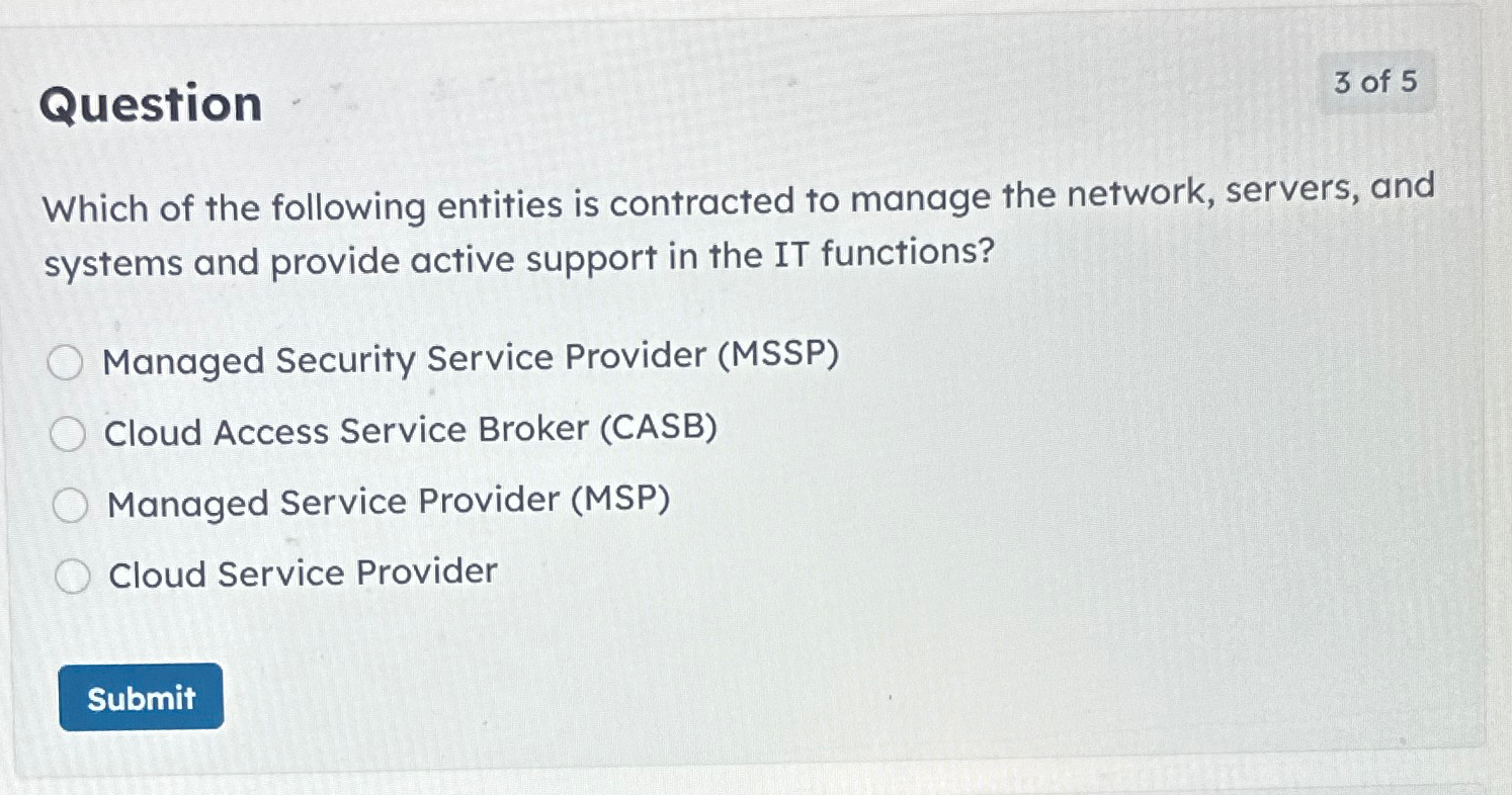 Question 3 of 5 Which of the following entities