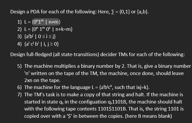 Design a PDA for each of the following: Here, = {