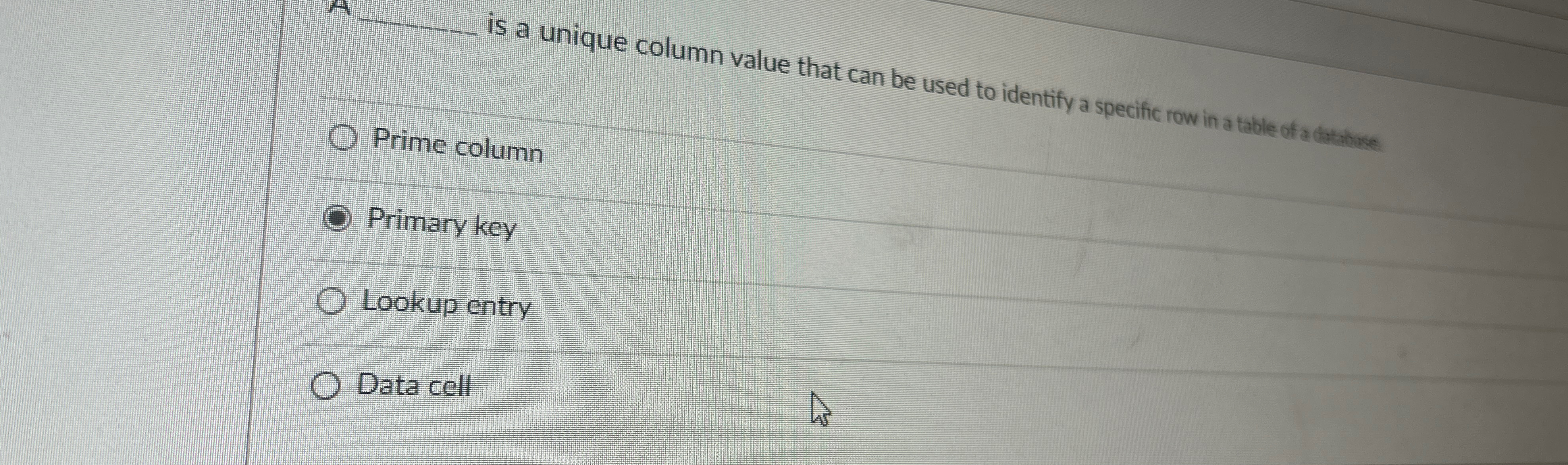 is a unique column value that can be used to