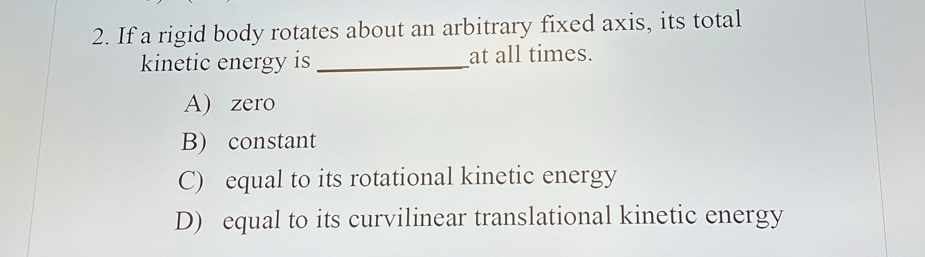If a rigid body rotates about an arbitrary fixed