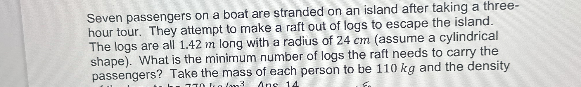 Seven passengers on a boat are stranded on an