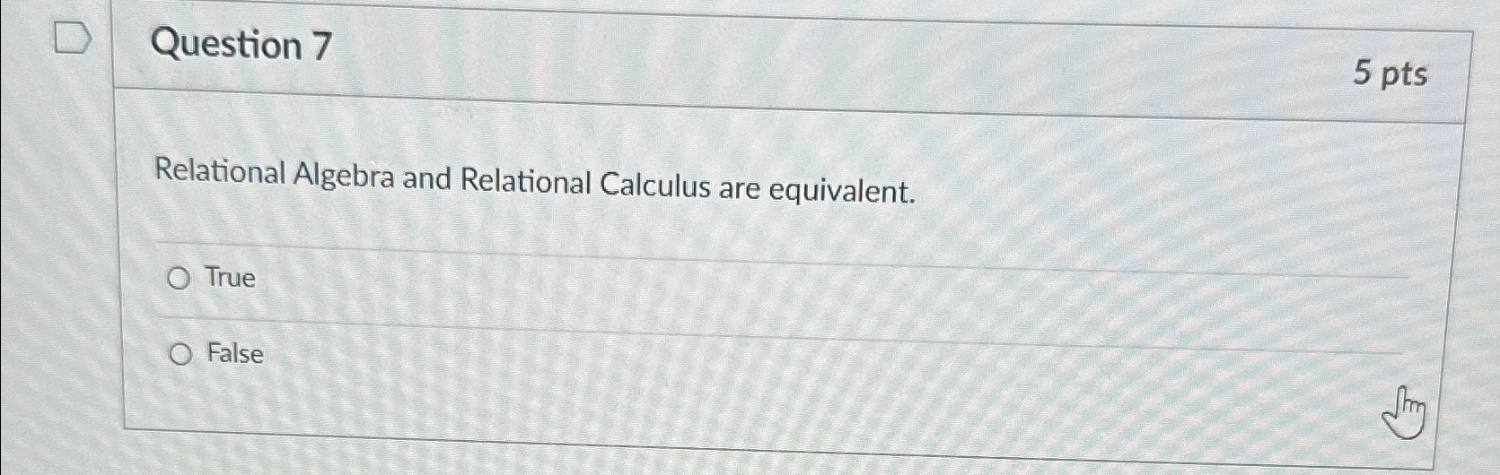 Question 7 5 pts Relational Algebra and