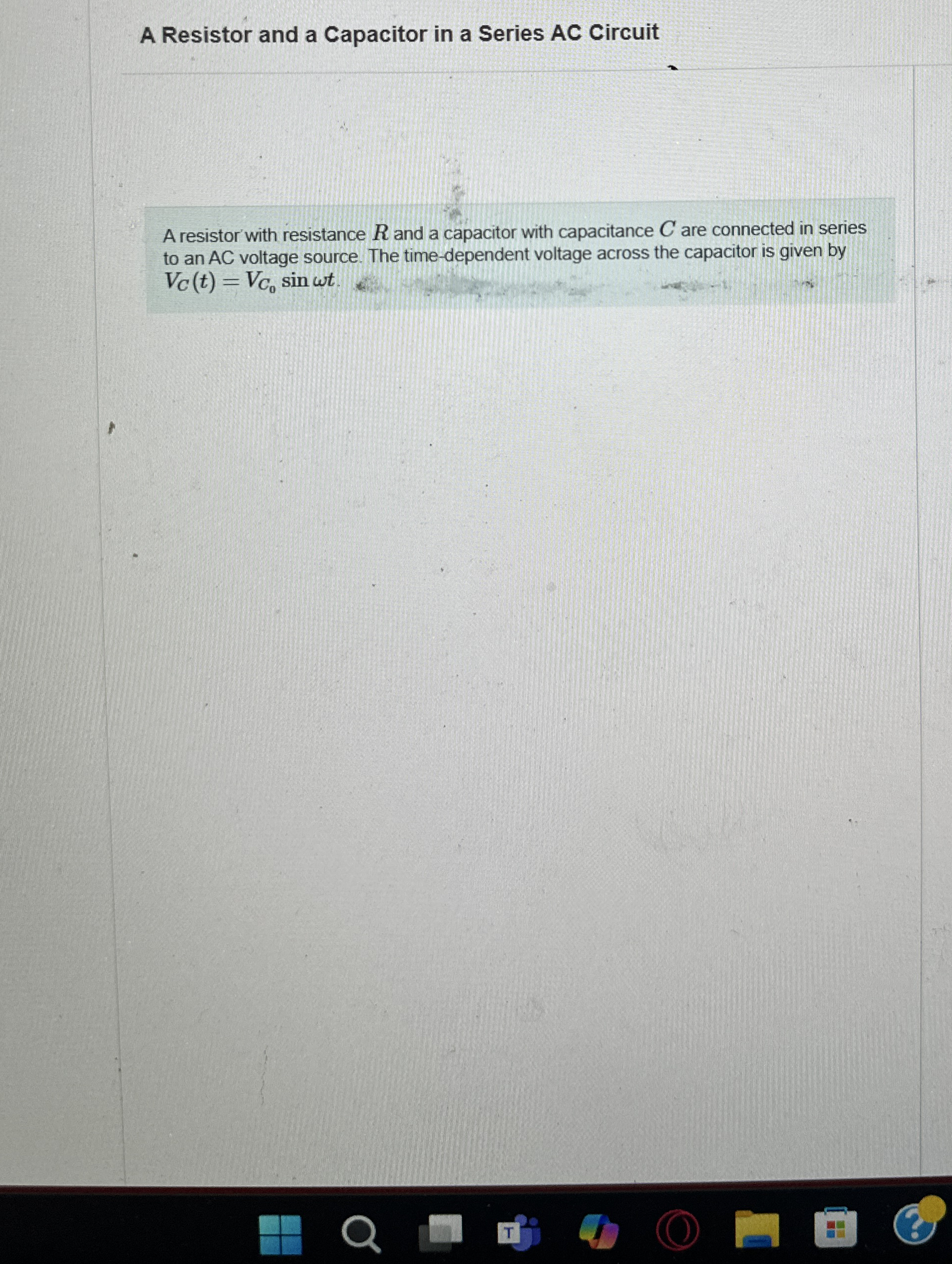 A Resistor and a Capacitor in a Series AC Circuit