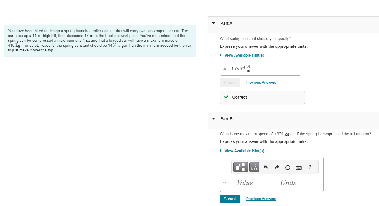 You have been hired to design a spring - launched