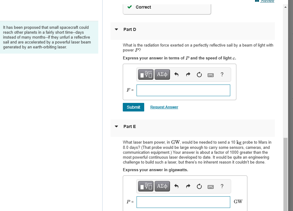 It has been proposed that small spacecraft could