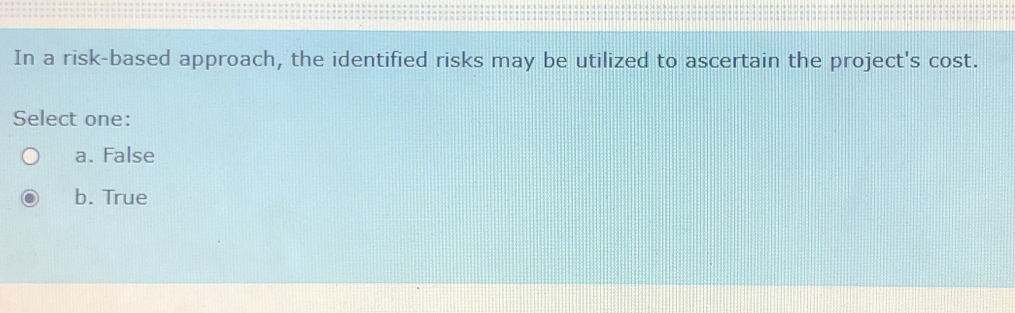 In a risk - based approach, the identified risks
