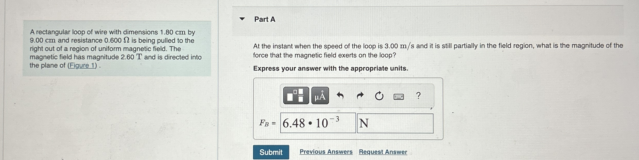 A rectangular loop of wire with dimensions 1 . 8