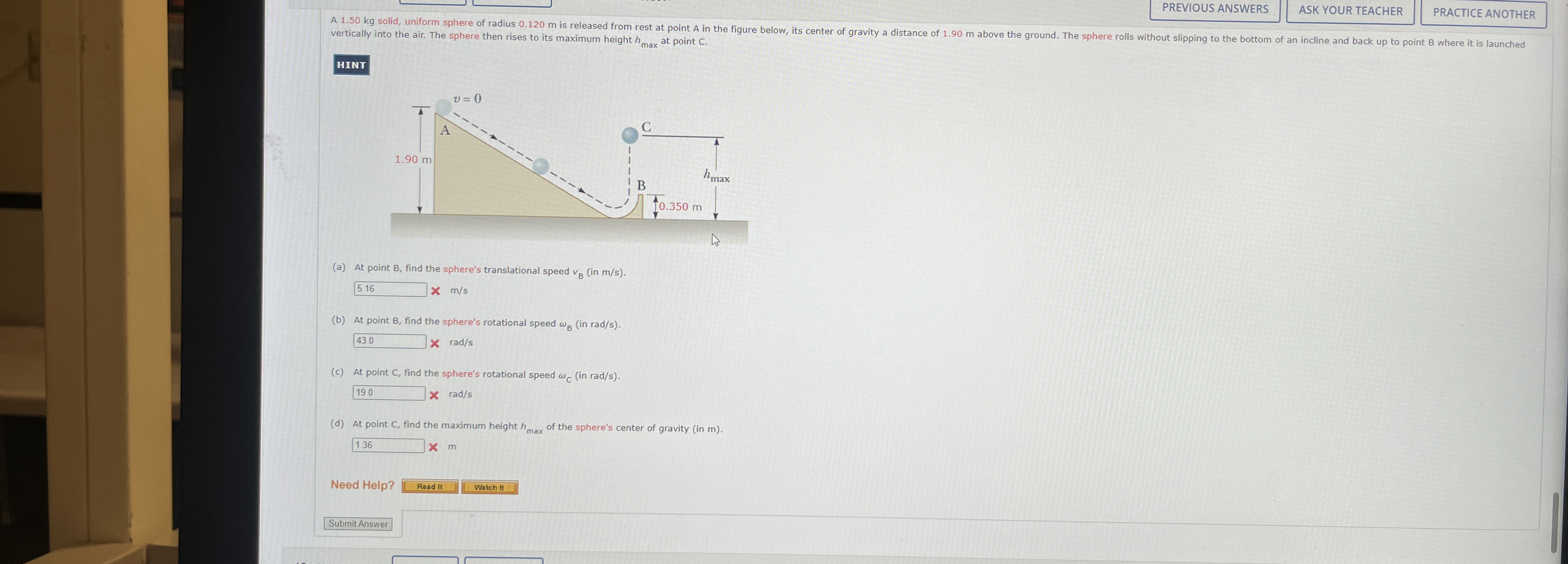 PREVIOUS ANSWERS ASK YOUR TEACHER vertically into