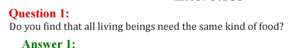 Question 1 : Do you find that all living beings