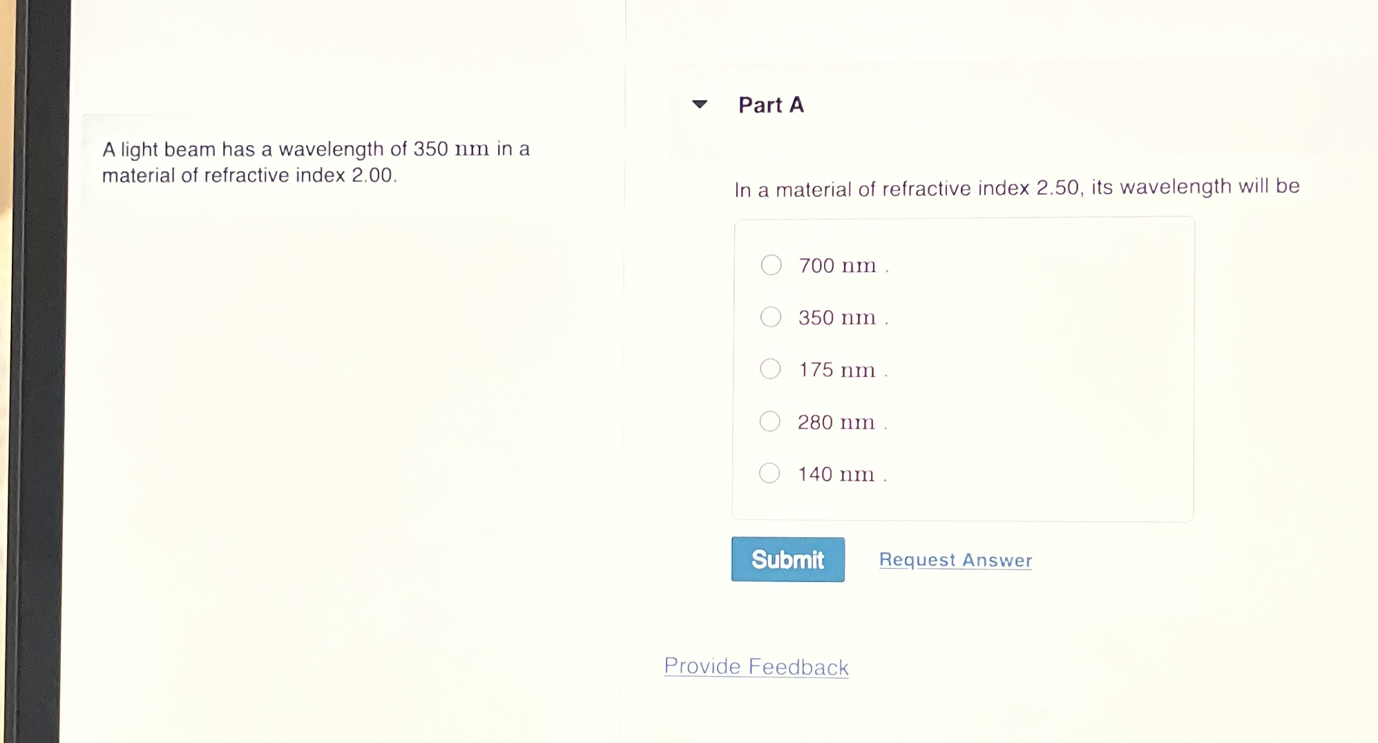 Part A A light beam has a wavelength of 3 5 0 nm