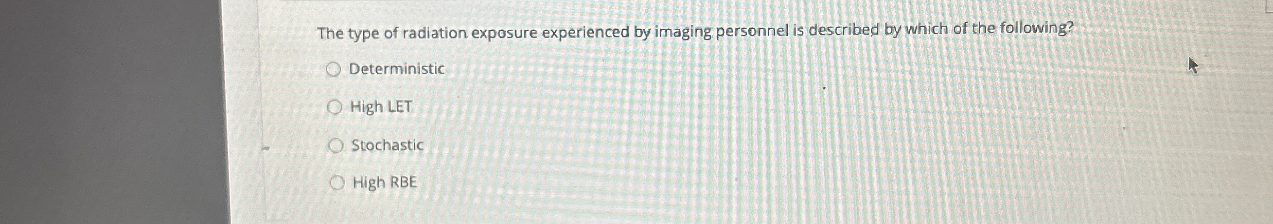 The type of radiation exposure experienced by