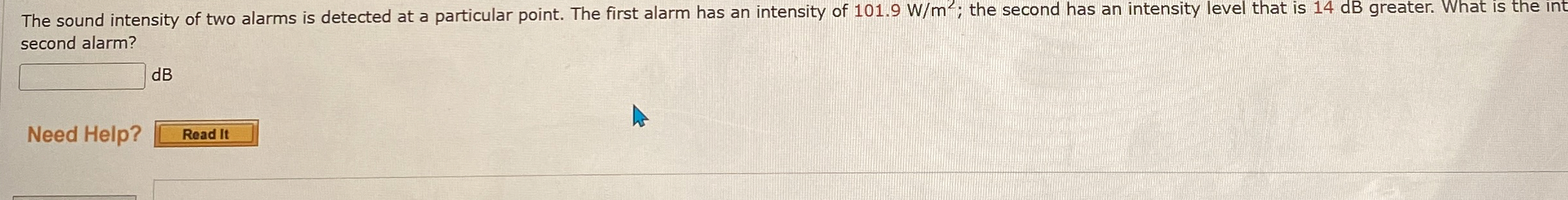 The sound intensity of two alarms is detected at